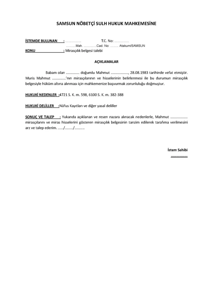 Veraset ilamı-mirasçılık belgesi- başvuru dilekçesi örneği